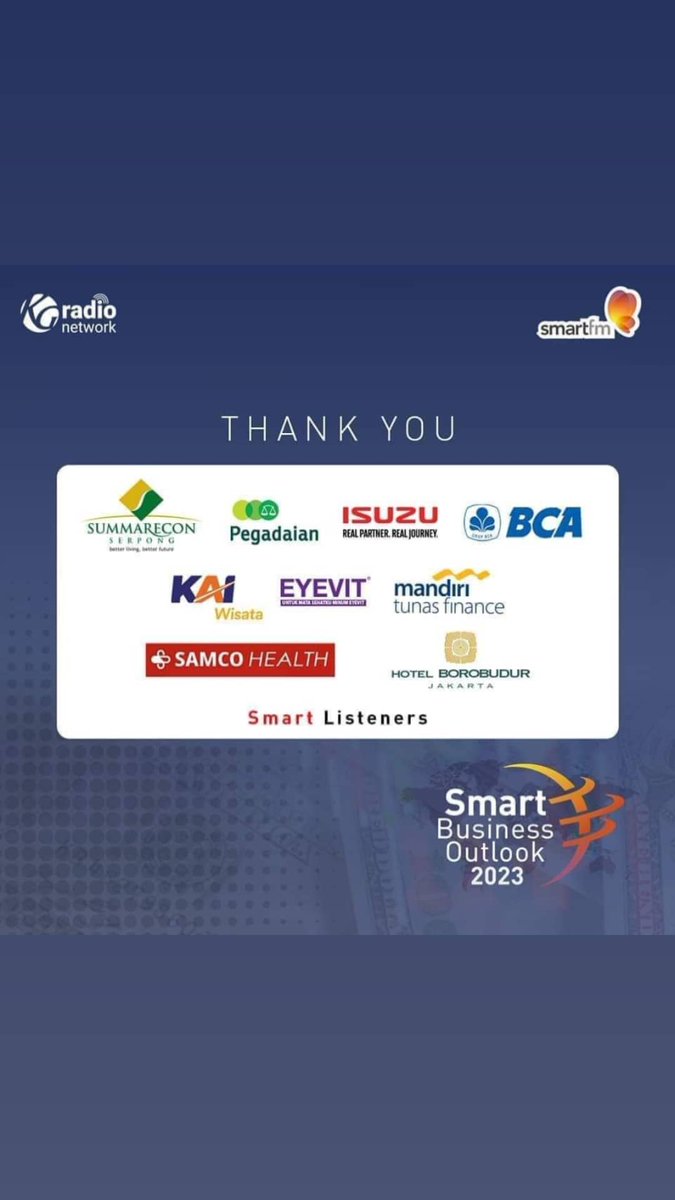 Terima kasih untuk seluruh sponsor yang telah menjadi bagian dalam #SmartBusinessOutlook2023 sehingga acara bisa berlangsung dengan baik.

Sampai jumpa di event Smart FM berikutnya 😊
#KGRadioNetwork #SmartFM