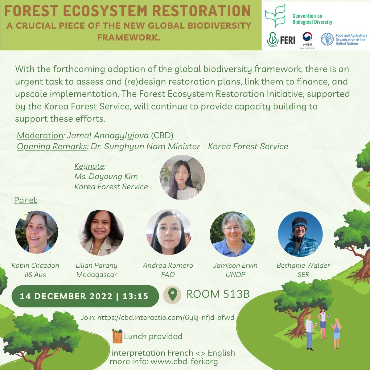 FERI_Biodiv's tweet photo. Join @UNBiodiversity for a #COP15 side event Forest Ecosystem Restoration: A crucial piece of the new GBF.

14 Dec. 13:15-14:45 EST
ROOM 513B 
https://t.co/AVC7C2Jch8

#KoreaForestService #Madasgascar
@FAOForestry  @iis_aus  @UNDP  @Learning4Nature  @SERestoration https://t.co/SUtwwTnZTQ