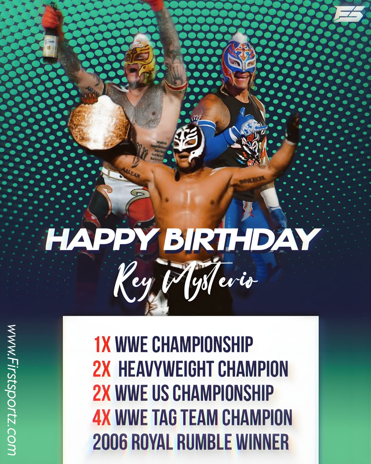 Happy Birthday Rey Mysterio        
