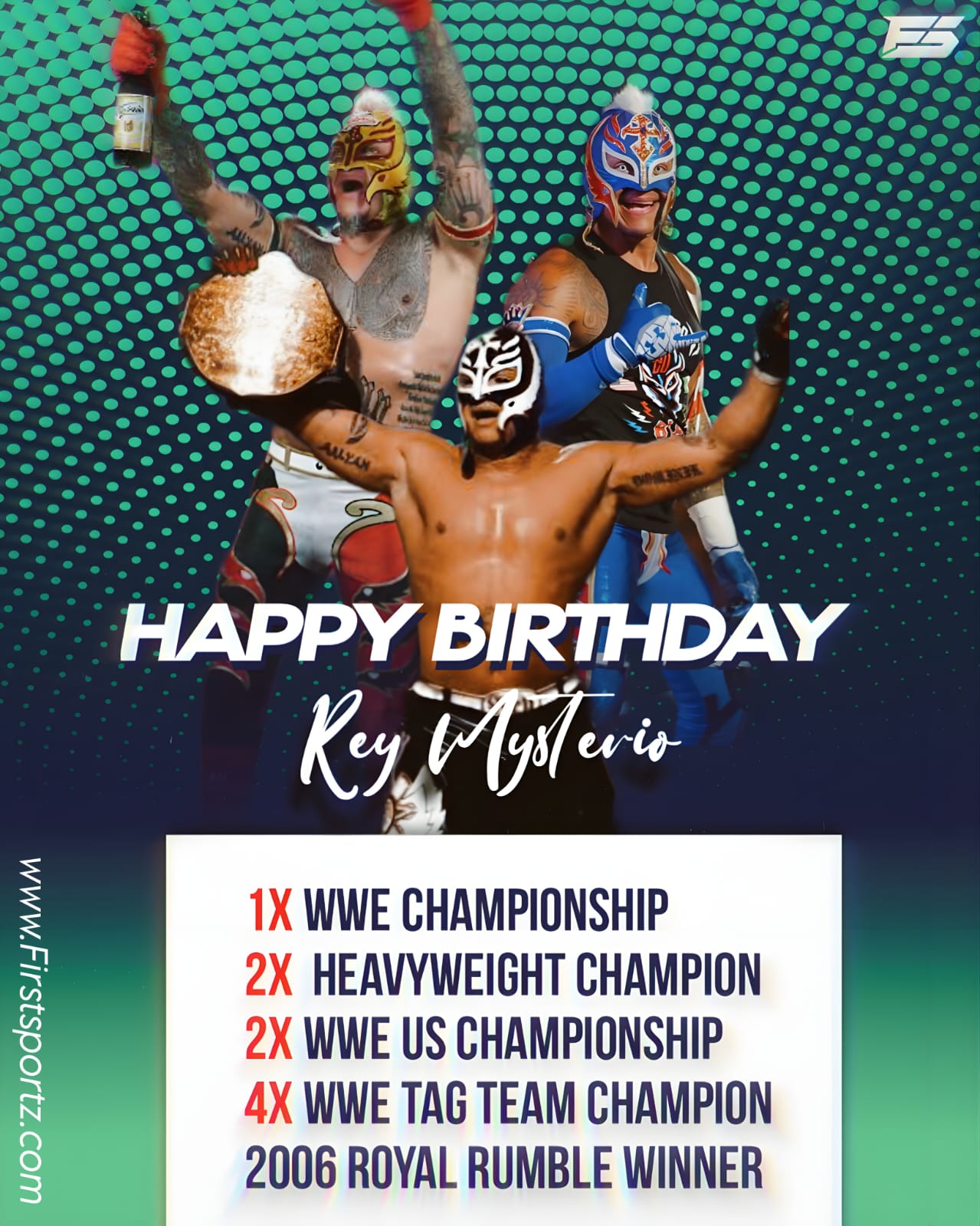 Happy Birthday Rey Mysterio        