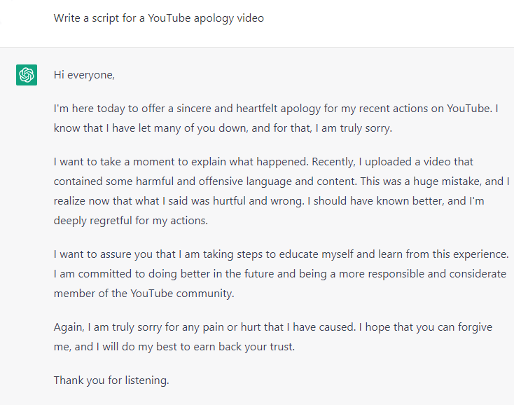 TweetingNonsens's tweet photo. ChatGPT takes on the "YouTuber apology" https://t.co/ceoKvJBXvu