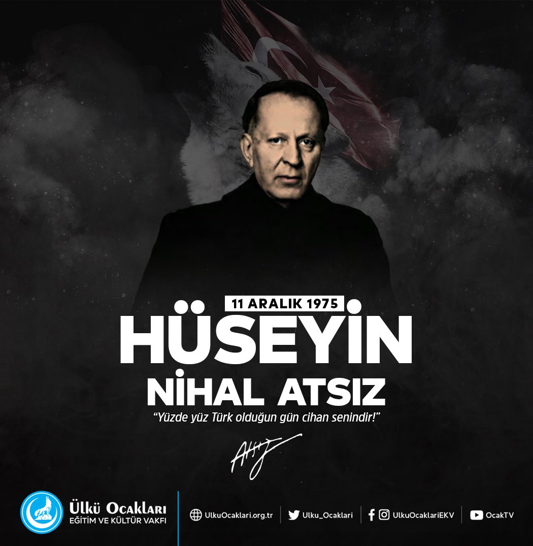 “Yüzde yüz Türk olduğun gün cihan senindir!”

Büyük Türkçü, yazar, şair ve dava adamı #HüseyinNihalAtsız’ı vefatının yıl dönümünde rahmet ve minnetle anıyoruz.