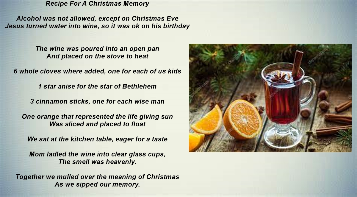OSBAuthor's tweet photo. #MulledRhyme prompt for Day 11
Mulled Wine gently warming
Poem: Recipe For A Christmas Memory
#DecemberPrompts #PoemsByO #Christmaspoem #MemoriesofChristmas https://t.co/uNpdQczzVB