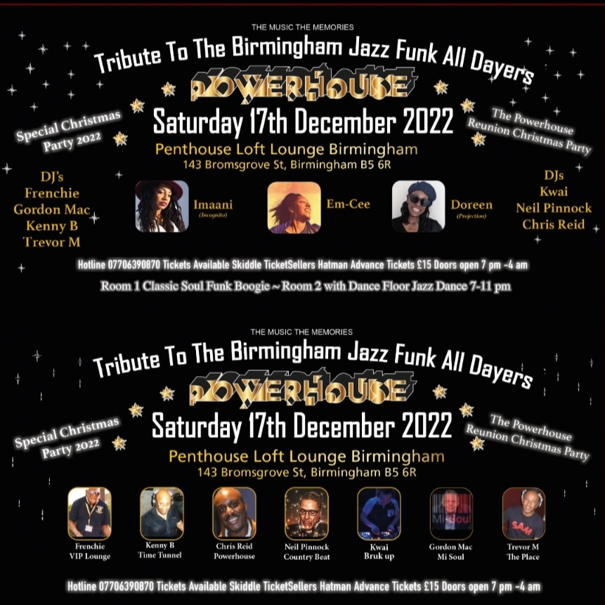 Frenchie2311's tweet photo. Powerhouse Reunion Xmas Party  Sat 17 Dec 22 Vybes from all over the he Country coming to Birmingham 
Doors open 7 pm - 4 am 
Event starts 19.00 pm- 04.00 am
https://t.co/Rmd3XNPg9M
https://t.co/vY9wfrXyD8
Tickets Ticketsellers Hatman Skiddle 
Hotline 07706390870 https://t.co/9G6i9I8Tqd