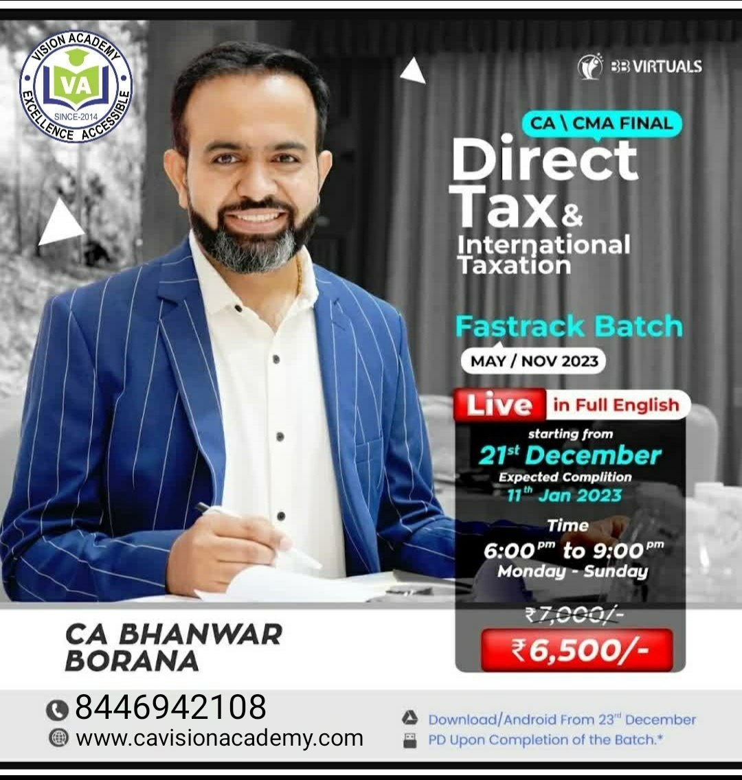 cavisionacademy's tweet photo. #CAFinal #CMAFinal #DirectTax #Fastrackbatch #FullyEnglish #SouthIndiaCACMAFinalStudents Live at Home New Batch Starts 21st Dec 2022
ORDER NOW
https://t.co/S8HCmri8TZ
Any queries contact 8446 942 108
#bestcacmafinalfullyenglishbatchvideolecturesonline #cavisionacademy #ICAI https://t.co/FIUfucMNl6