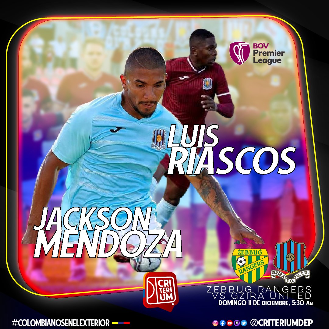 CriteriumDep's tweet photo. #ColombianosEnElExterior
@CriteriumDep 🗺️🌎

KOLOMBJANI F’MALTA 🇲🇹

☕- Luis Riascos (TITULAR) Jackson Mendoza (NO ❌📋) @GziraUnitedFC 🆚 @ZebbugRangersF1 5:30 AM, #BOVPremierLeague- 🇨🇴

#Zebbug- 12°- 7 puntos
#Gzira- 2°- 22 puntos
📺📱TSN1Malta
⚠️🔈Fecha 13
🏟️ Hibernians Ground https://t.co/QZe0odOo6j