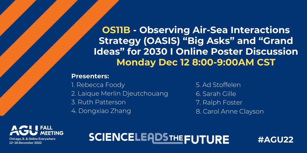 Come to our #AGU22 OS11B Poster Discussion of #airseaobs "Big Asks" and "Grand Ideas" for 2030. Monday Dec 12 at 8:00-9:00 AM CST. 
In person Poster Session OS12D Monday Dec 12 9-12:30CST Poster Hall A.  agu.confex.com/agu/fm22/meeti… <a href="/charlesaddey1/">Charles Addey</a>