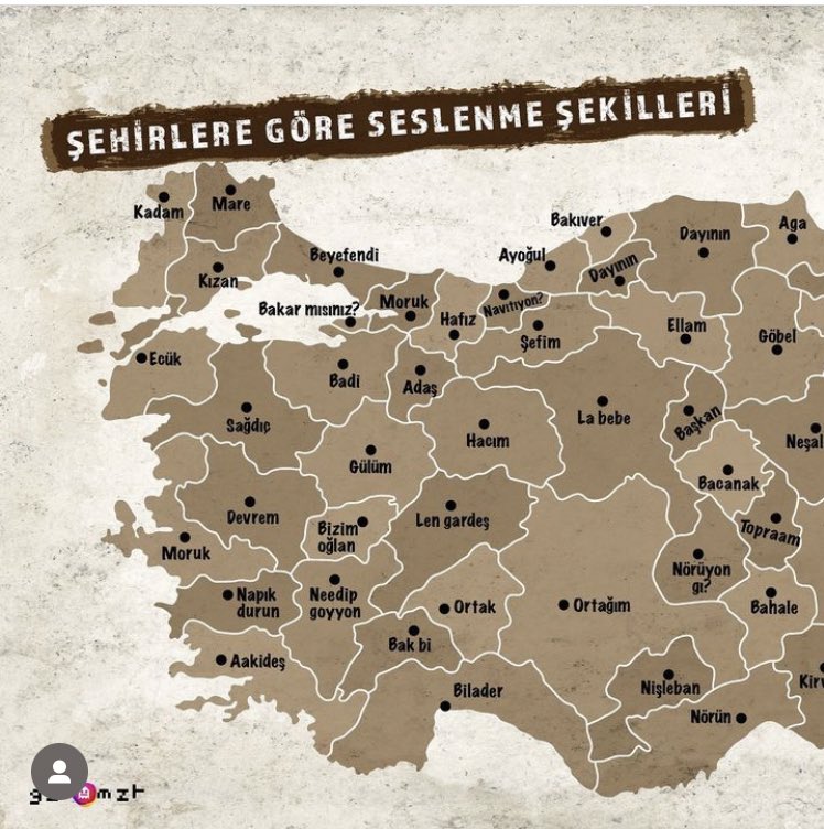 onderseren's tweet photo. Şehirlere göre seslenme şekilleriymiş. Enteresan bi harita olmuş hepsini inceledim https://t.co/y8LFuVHFw8