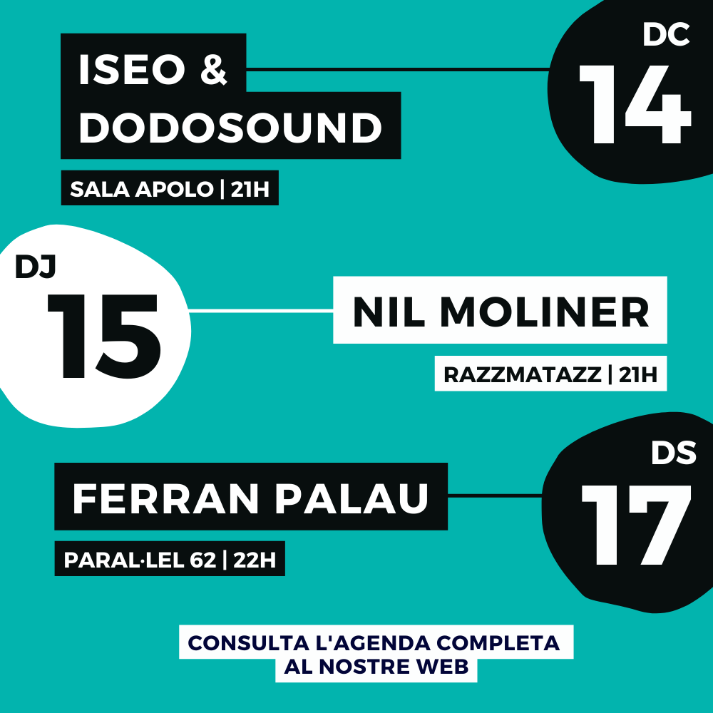 Qualsevol Nit (@qualsevol_nit) on Twitter photo Els millors concerts de la setmana!🗓️
El 14 tindrem a <a href="/iseododosound/">Iseo & Dodosound</a> a la @sala_apolo. #Sofiagabbanna a @sala_salamandra. I el cap de setmana per @nilmoliner a @razzmatazzclubs i @ferranpalau a Paral·lel 62.
Si vols conèixer la resta, consulta l'agenda (link a la bio) 📆 Els millors concerts de la setmana!🗓️
El 14 tindrem a <a href="/iseododosound/">Iseo & Dodosound</a> a la @sala_apolo. #Sofiagabbanna a @sala_salamandra. I el cap de setmana per @nilmoliner a @razzmatazzclubs i @ferranpalau a Paral·lel 62.
Si vols conèixer la resta, consulta l'agenda (link a la bio) 📆