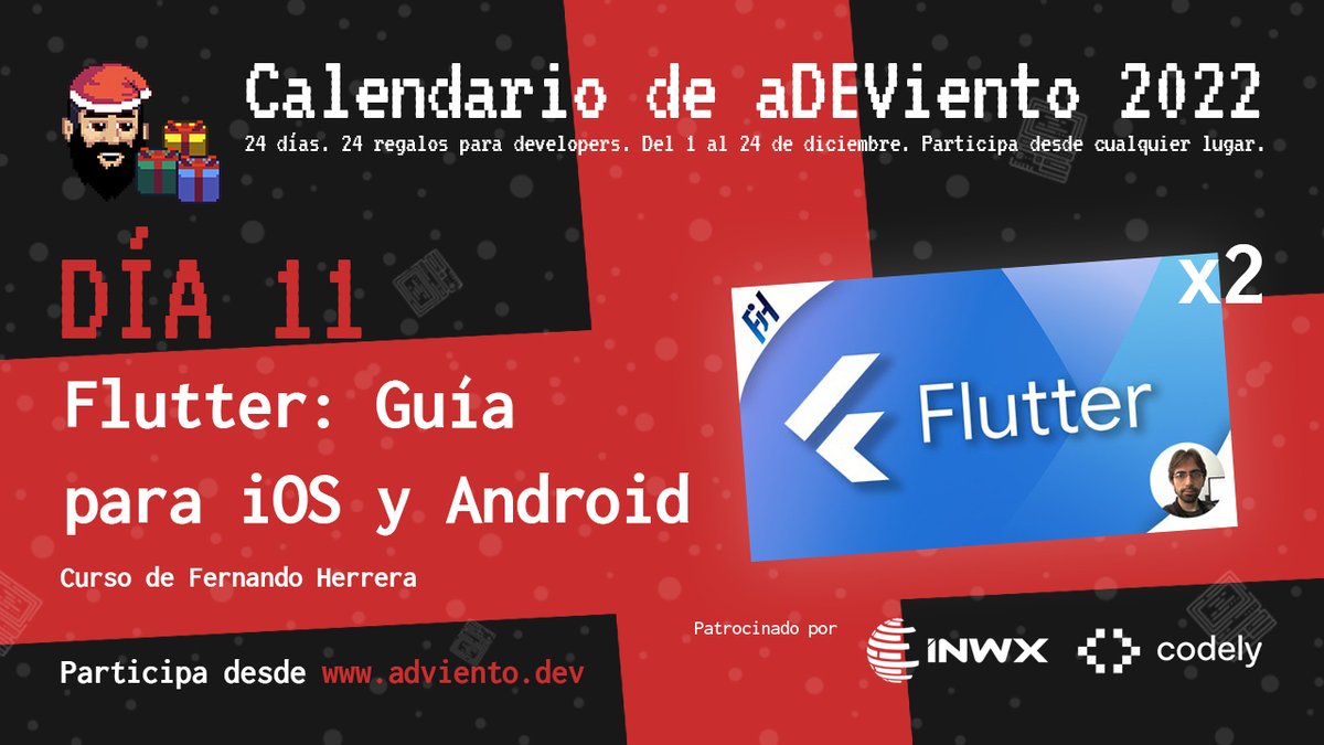 Aquí está el nuevo regalo sorpresa del "Calendario de aDEViento 2022"!

🗓️ 24 días
🎁 24 regalos para developers
🌐 Sorteo mundial

DÍA 11:
👉 (x2) Cursos "Flutter: Guía de desarrollo para IOS y Android " de <a href="/Fernando_Her85/">Fernando Herrera</a>

🔁 Únicamente haz RT para participar

#aDEViento2022