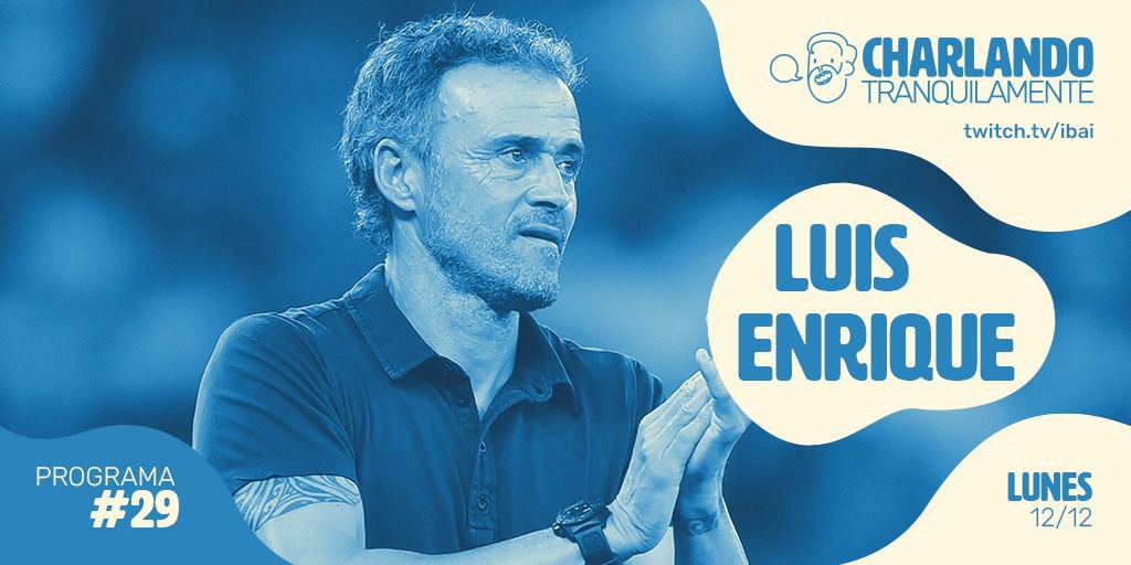 Mañana a las 21:00, charlando con Luis Enrique.

Además, haremos la charla de manera presencial que siempre queda mejor.