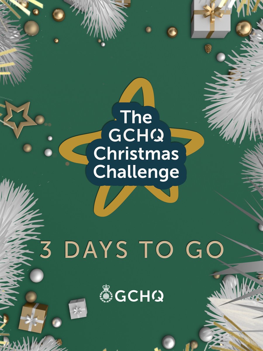 Set a reminder, just 3️⃣ days to go until the #GCHQChristmasChallenge! 
 
Secondary schools will need to uncover a secret message by tackling a series of puzzles, calling upon skills from languages to maths. 
 
Teachers, there’s still time to sign-up! 
gchq.gov.uk/news/xmas-2022…