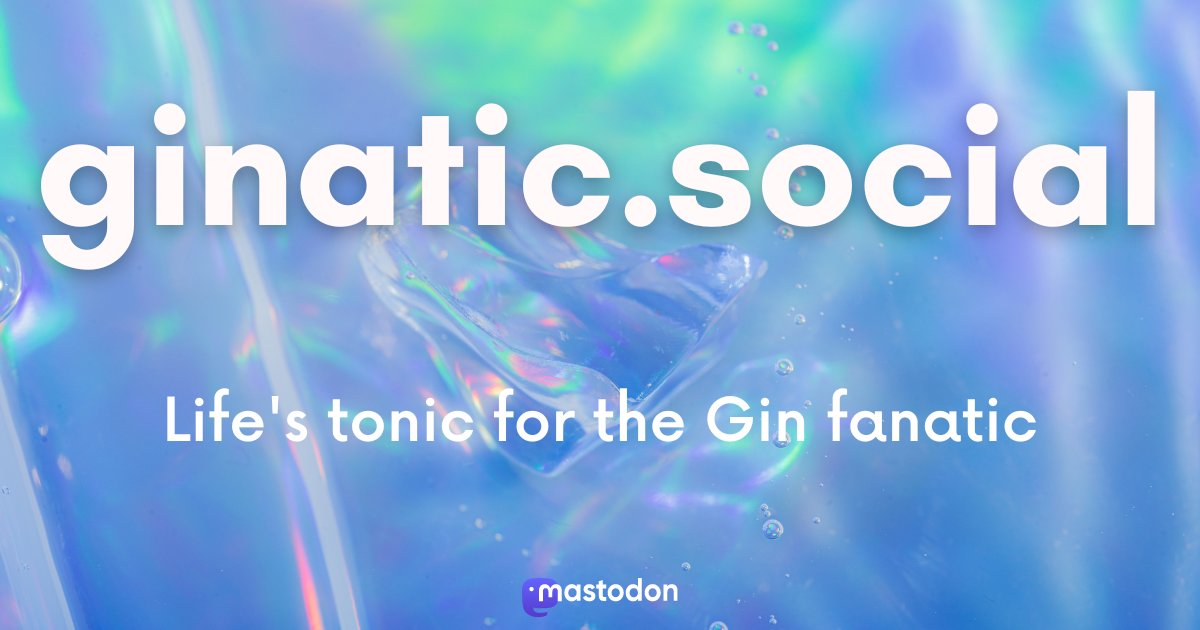 A place on #Mastodon for our #gin needs.  

#Gintonic
#Ginatic