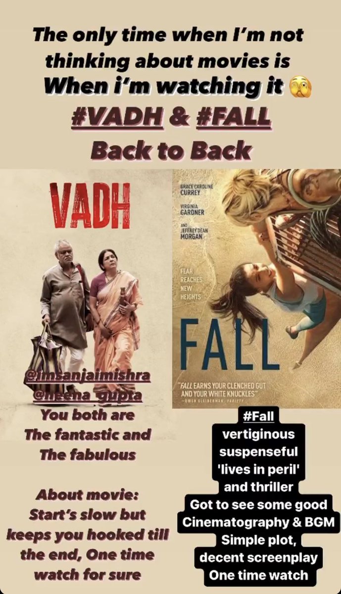 The only time when I'm not thinking about movies is when i'm watching it #VADH & #FALL Back to Back @imsanjaimishra @Neenagupta001 You both are The fantastic and The fabulous