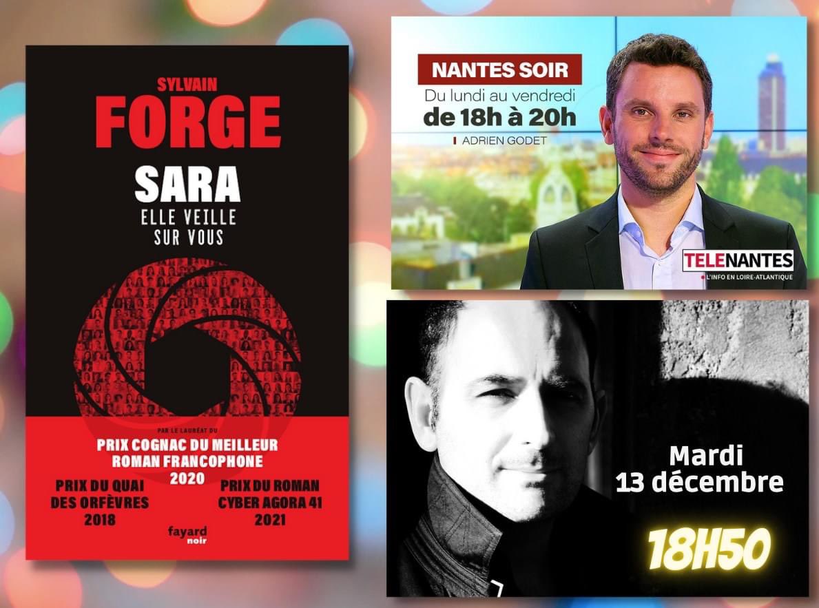 Mardi 13 décembre, 18h50 (Nantes soir).
Un direct sur <a href="/telenantesinfo/">Télénantes</a> pour parler de #SARA <a href="/EditionsFayard/">Fayard</a> 

Sur la TNT, canal 31.
Sur les Box canal 30, SFR 524, FREE 907, ORANGE 354, BOUYGUES 370