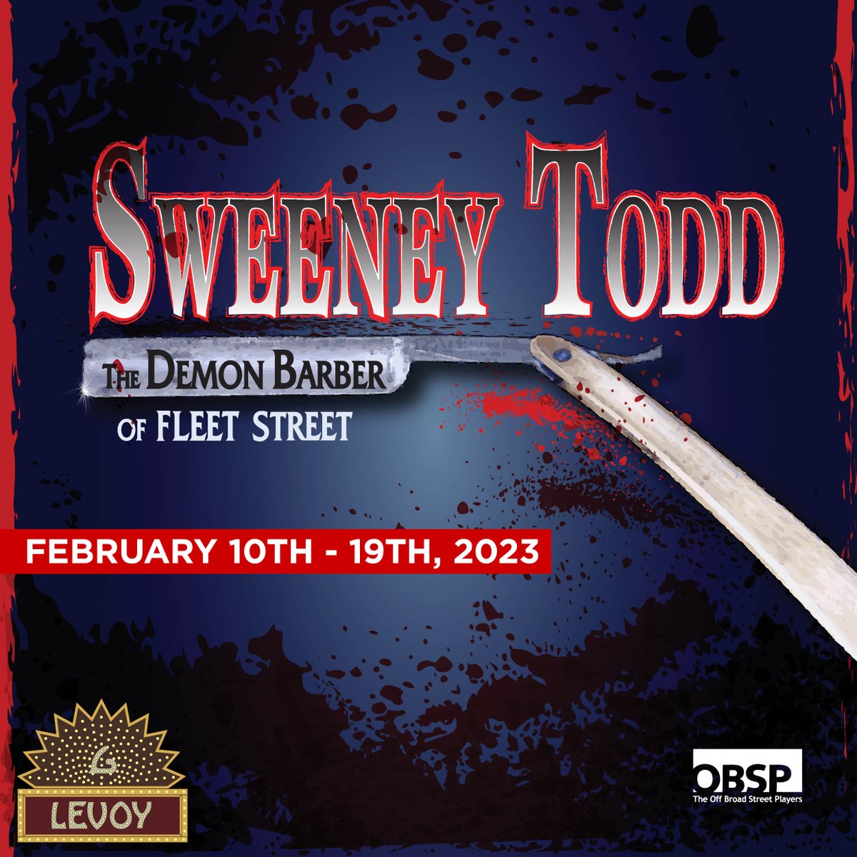 OBSP's tweet photo. OBSP/Levoy present Sweeney Todd - https://t.co/P9h4Z8cVJ0 https://t.co/XsFqLfZMCT