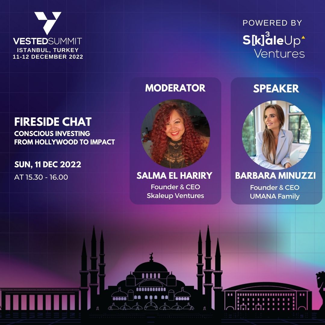 vestedsummit's tweet photo. Join Us for a FIRESIDE CHAT about the Conscious Investing From Hollywood to Impact
with Salma El-Hariry, our CEO &amp; Founder, and Barbara Minuzzi CEO at UMANA Family

#ConsciousTech #vestedsummit2022 #investment #startup #events https://t.co/JKbu204l66
