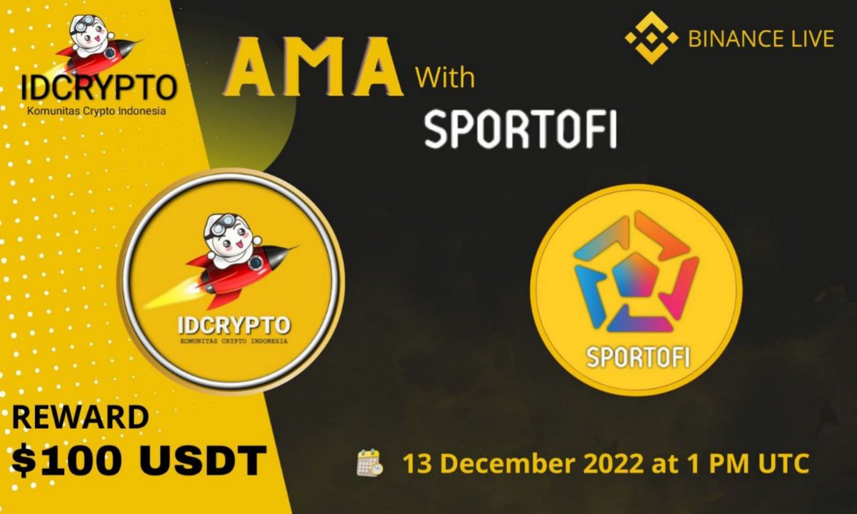 idcryp_to's tweet photo. We are pleased to announce our LIVE AMA on BINANCE with Sportofi at Tuesday 13 December 2022, 1 PM UTC 

Venue: https://t.co/IAIJJ0DtQk

Requirement Task
Follow @sportofi &amp; @idcryp_to
Join https://t.co/UZUT8MDyyZ
Join https://t.co/RKeYJuYypS

Like Retweet &amp; Submit question👇 https://t.co/VJRQTvBR8v