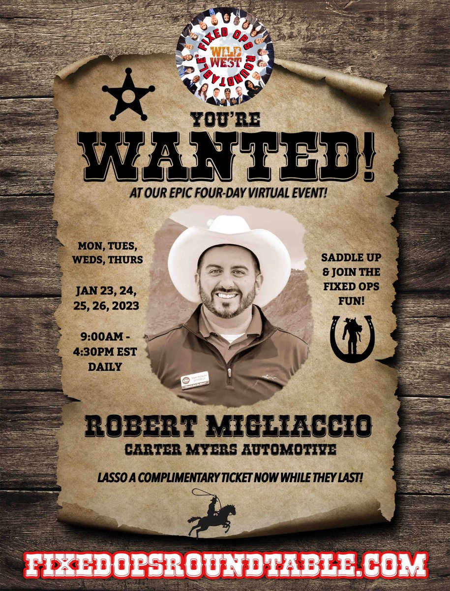 WANTED! Robert Migliaccio, Service Director at Carter Myers Automotive will speak at FixedOpsRoundtable.com "The Wild West!" on January 23, 24, 25, and 26, 2023! VIRTUAL TICKETS ARE COMPLIMENTARY - while they last!  
#Automotive #FixedOps #Leadership #Service 
<a href="/Migstakeover/">Robert migliaccio</a>