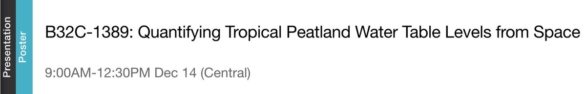 Feel free to stop by my poster on Wednesday morning where I present how we can monitor tropical #peatland water table levels from space! #AGU22 #PeatTwitter @PeatlandECR
