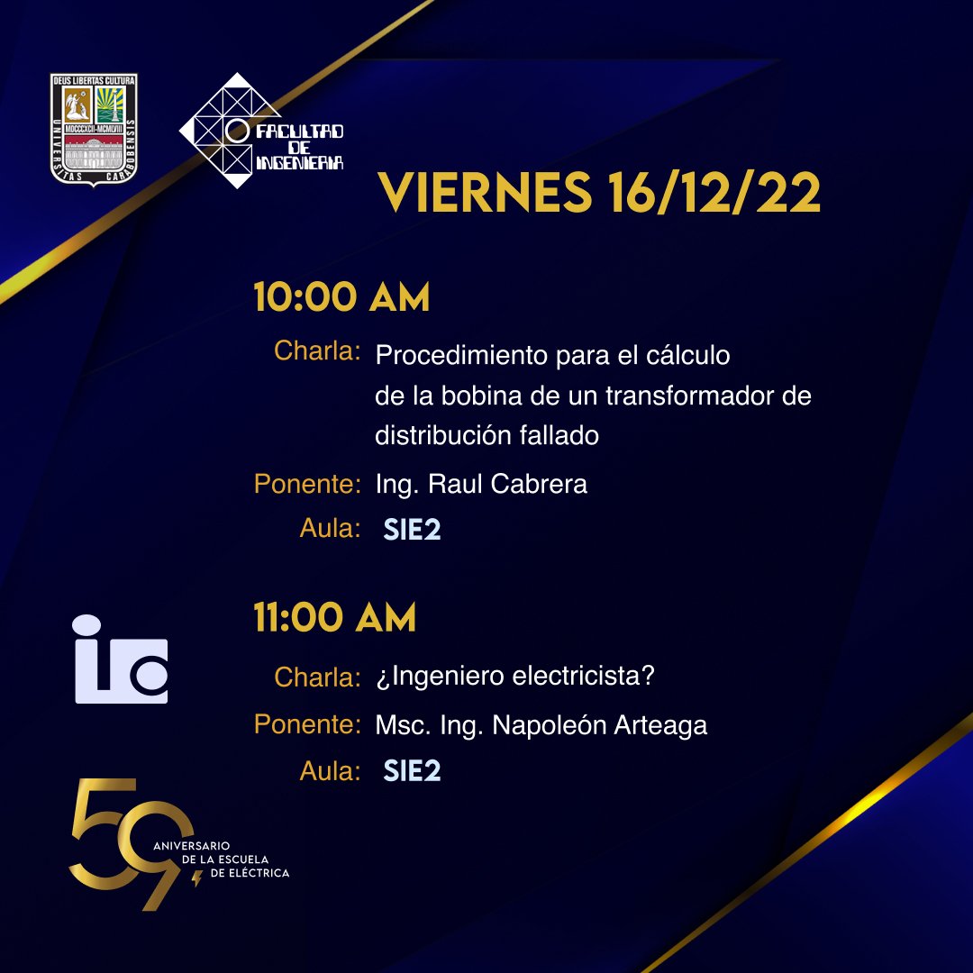 aidaperezr76's tweet photo. Invitación a la Semana Aniversario de la Escuela de Ingenieria Eléctrica de la Universidad de Carabobo. 
Del 12 al 16 de diciembre de 2022. Evento abierto.
Viernes 16-12-22 https://t.co/x5jskTn4KZ