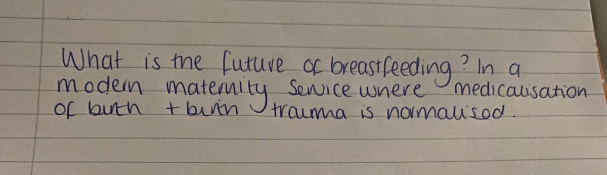 Help needed!? I am rubbish with academic thingymabobs. My assignment is going to be all about the awful future effects we will see on BF / microbiomes/ infant health, linked to medicalisation of birth and PNMH. Please can some genius help with the wording 🙏 #IBCLCintraining