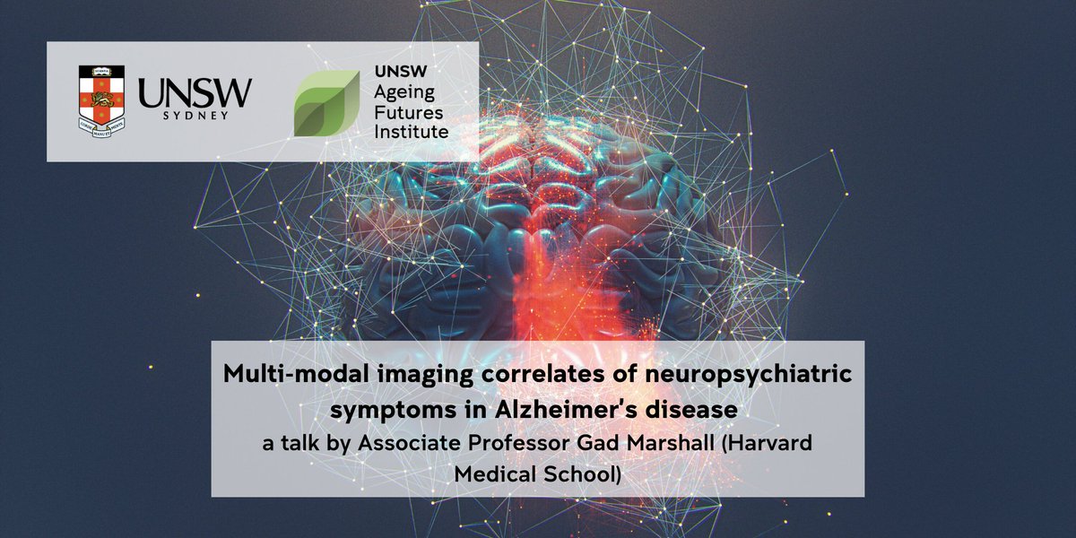We are delighted to host Assoc Professor Gad Marshall from @harvardmed who will present his #research on 'Multi-modal imaging correlates of neuropsychiatric symptoms in Alzheimer’s disease'. Register: eventbrite.com.au/e/aprof-gad-ma… @UNSW @MoyraMortby @ADRCMass #Alzheimers #Dementia