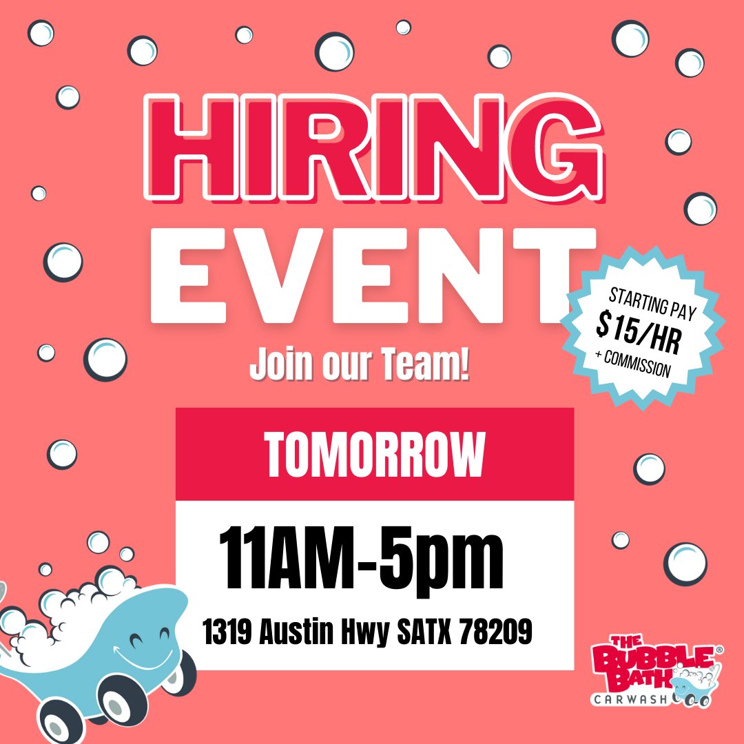 Interested in joining the Bubble Bath team? Stop by our Hiring Event tomorrow from 11 AM- 5 PM! 
📌1319 Austin Hwy San Antonio. TX 78209