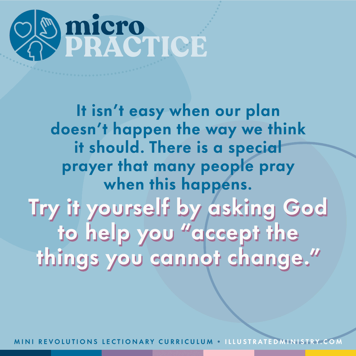 HolyCommUCity's tweet photo. HoCo kids, here's this week's #micropractice: It isn't easy when our plan doesn't happen the way we think it should. There's a special prayer that many people pray when this happens. Try it yourself by asking God to help you "accept the things you cannot change." https://t.co/kyCEythZ5H