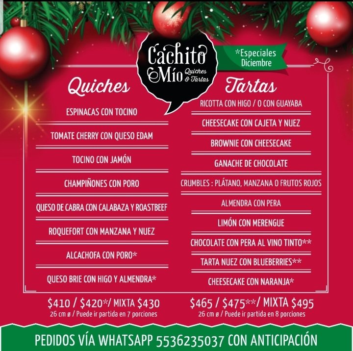 Aquí la lista de las delicias que ya puedes disfrutar con los tuyos esta temporada! No olvides agendar tu pedido con anticipación 5536235037 para que no te quedes sin un CachitoMío!! 🎉🙌🥂🎄🍰🌟

#quiches #tartas #quichesdetemporada #tartasparanavidad #especialesdenavidad