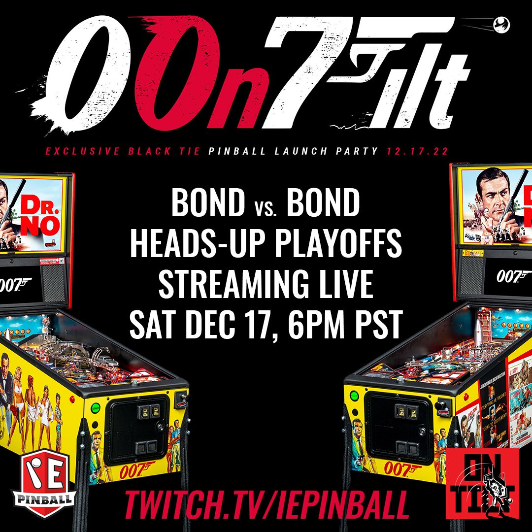 This Saturday, December 17, watch playoffs from the On Tilt HEADS-UP James Bond Launch Party LIVE on twitch.tv/iepinball

Interested in attending the launch tournament? Register at neverdrains.com/ontilt007/ 

#pinball #sternpinball #aycegogi #ontilt #launchparty #jamesbond