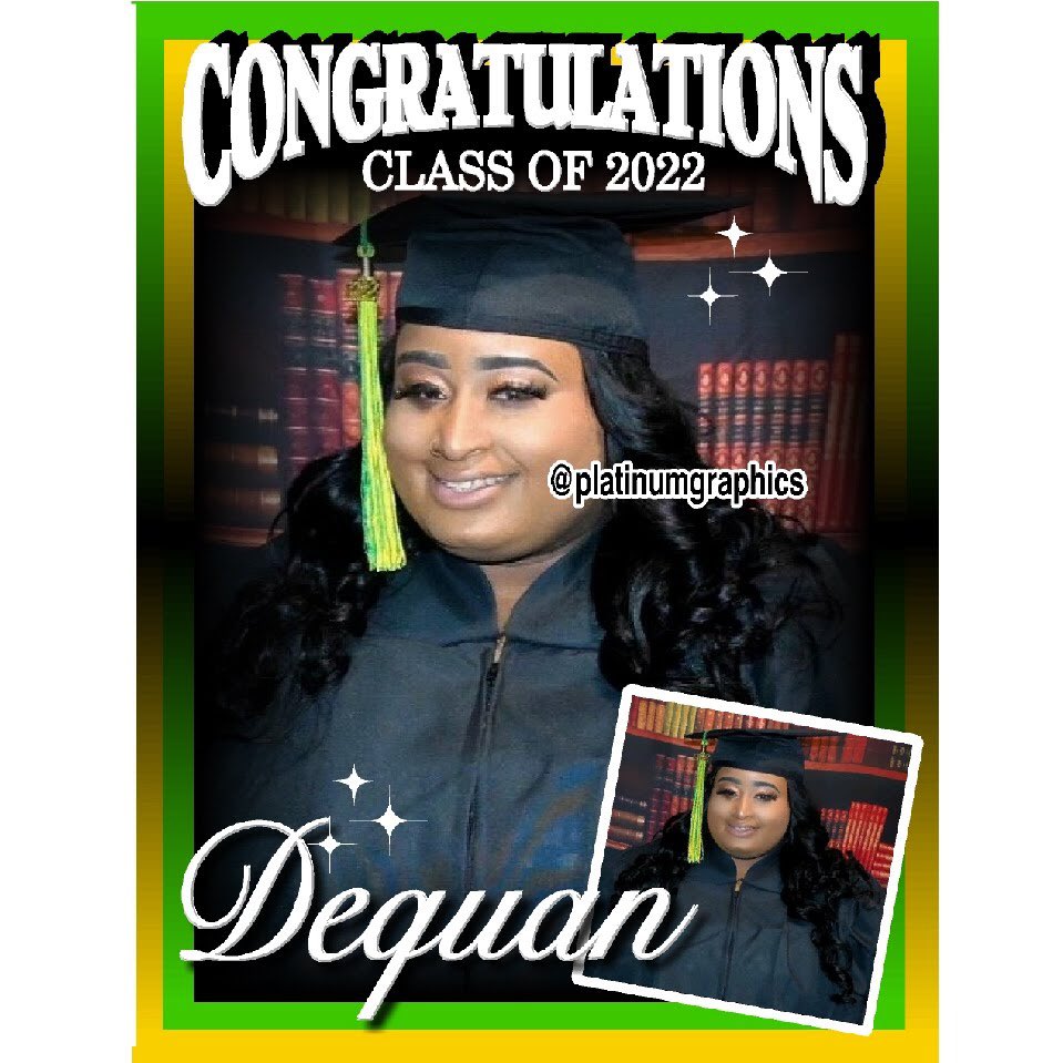 Congrats Dequan #platinumgraphics #customshirts #Classof2022