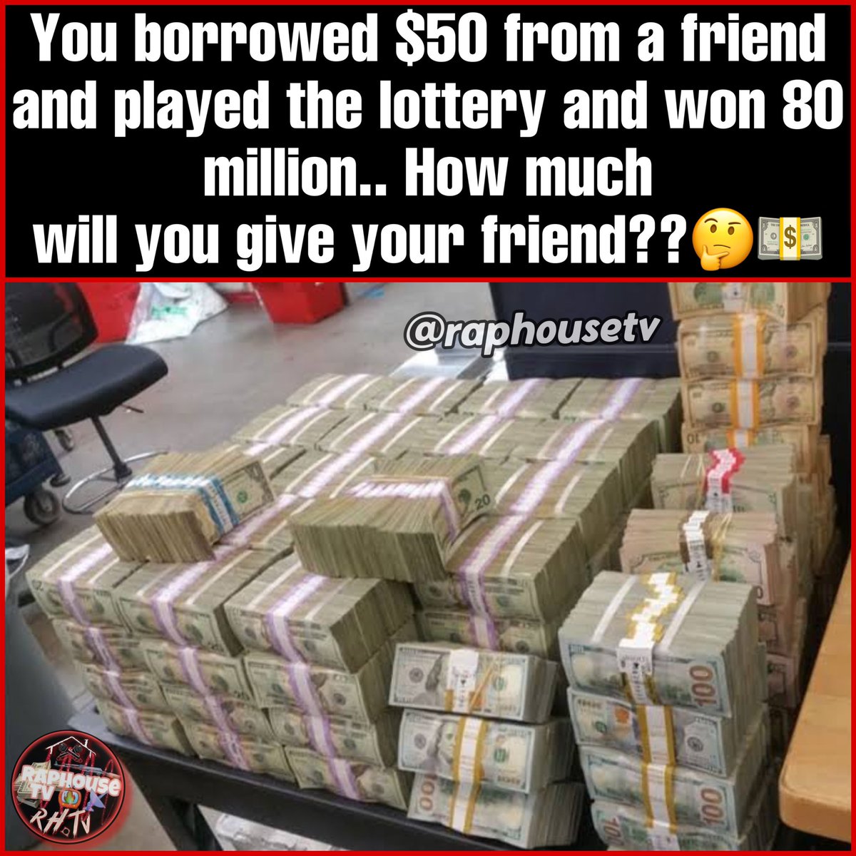 raphousetv2's tweet image. You borrowed $50 from a friend and played the lottery and won 80 million.. How much will you give your friend??🤔💵