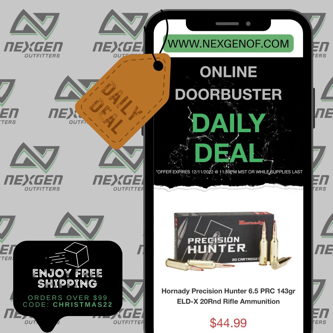 NexgenOutfitter's tweet photo. ☝️ 𝗗𝗮𝘆 𝗗𝗼𝗼𝗿𝗯𝘂𝘀𝘁𝗲𝗿‼️ Hornady Precision Hunter 6.5 PRC 143gr ELD-X 20Rnd Rifle Ammo💥 𝗦𝗔𝗟𝗘 $𝟰𝟰.𝟵𝟵‼️ 𝗥𝗘𝗚 $𝟱𝟵.𝟵𝟵❗️
🛒 https://t.co/n9JBD5PNxi

*expires 12/11/22 @ 11:59PM MT, while supplies last! 🆓 𝗦𝗵𝗶𝗽 𝗼𝘃𝗲𝗿 $𝟵𝟵! 𝗰𝗼𝗱𝗲: 𝗖𝗛𝗥𝗜𝗦𝗧𝗠𝗔𝗦𝟮𝟮 https://t.co/2HIFOj7ez0