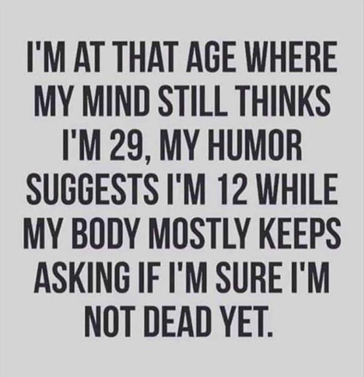 #ClearSignsYoureGettingOlder