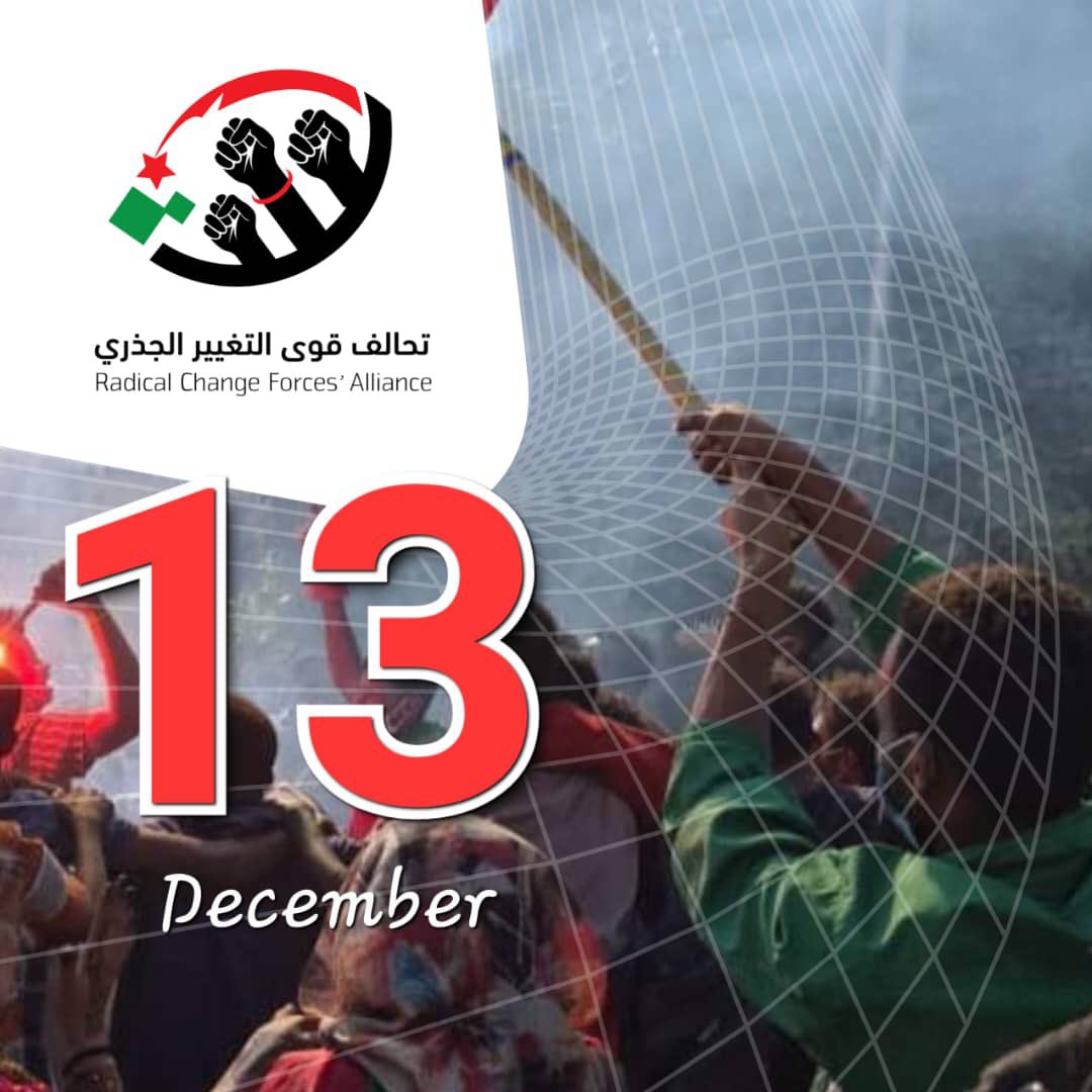 Radichange_All's tweet image. تحالف قوى التغيير الجذري 

 إن ثورة ديسمبر المجيدة مستمرة وهي ممهورة بدماء الشهداء في أصقاع الوطن، ولن تطفئ جذوتها بخطوط العمليات السياسية والمزايدة بدماء الشهداء أو أي اتفاق يجعل العسكر في مأمن من العقاب.