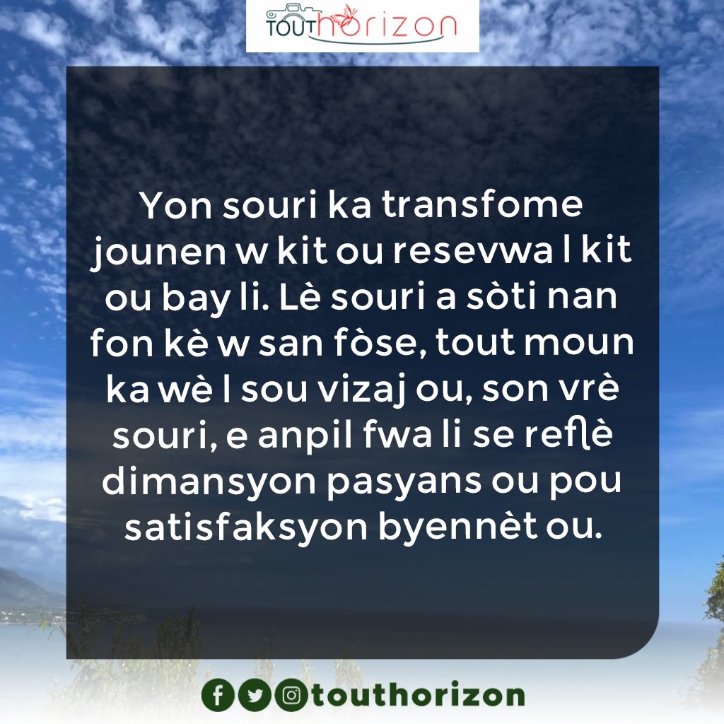 ToutHorizon's tweet photo. Toujou swiv @ToutHorizon
Bon dimanch swa💓😉bòn semèn😌🌹 #vrèSouriwSotiNanDimansyonPasyansOu #sundaythanksfull #sundayquotes #kreyolhaiti #sourire😊 #patience #dimention #touthorizon https://t.co/ol7adD1Z4b