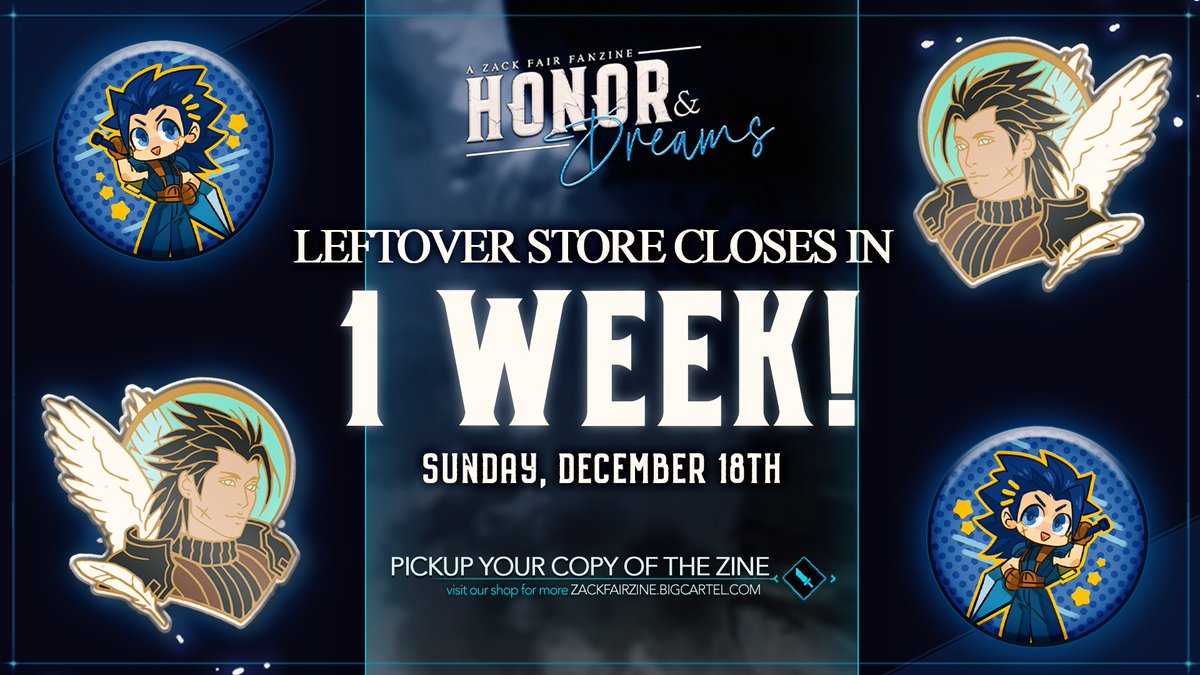 The Zack Fair fanzine leftover store closes in 1 WEEK! 

Celebrate this week's release of #CCF7R with a purchase! Digital zines and a limited amount of bookmarks, buttons, stickers, charms &amp; enamel pins remain - get yours now before they’re gone forever!

zackfairzine.bigcartel.com
