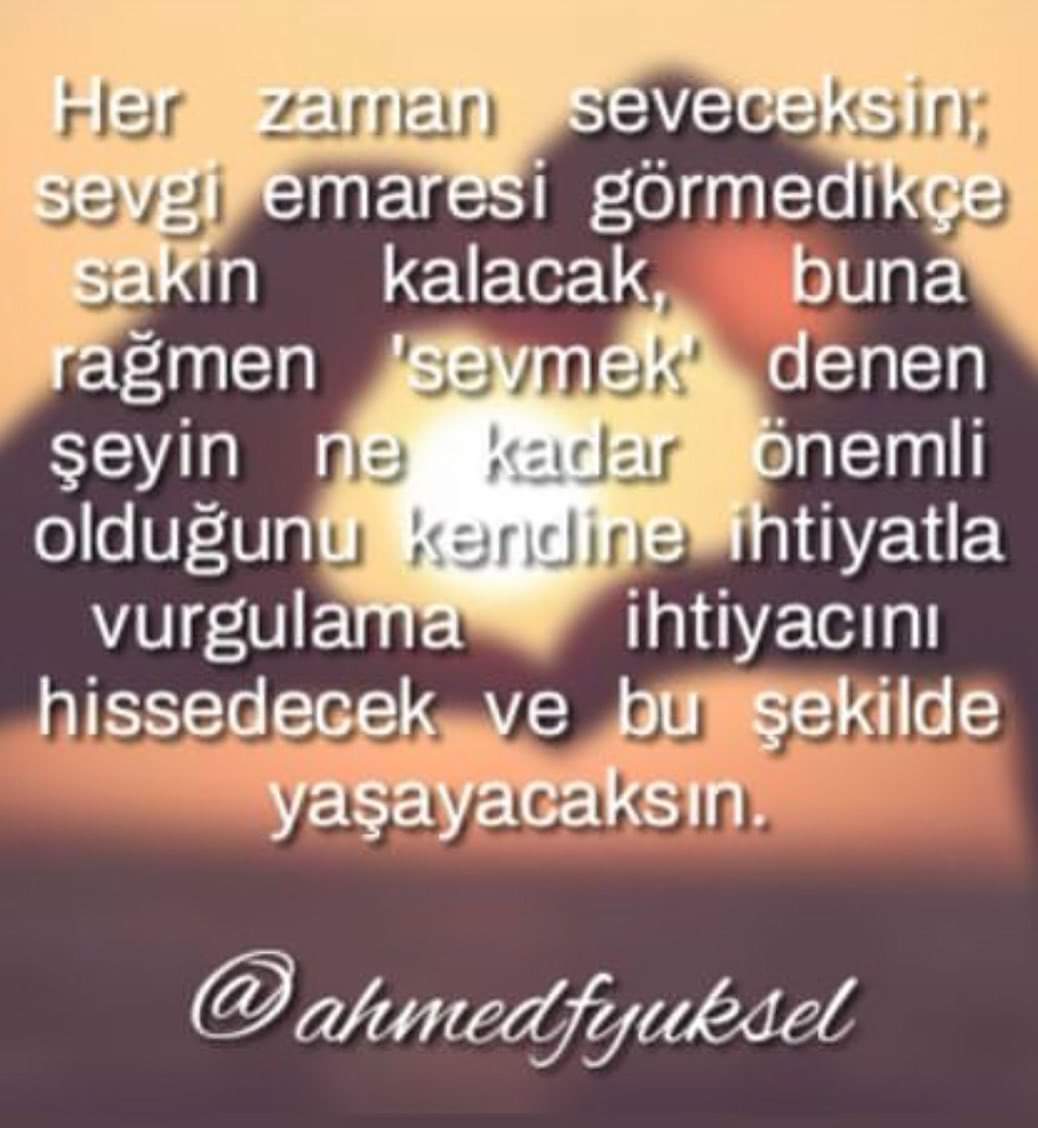 VahdetiVcud's tweet photo. #HerzamanSeveceksin 💚 #Sev
#sevmek #seveceksin #sakinkal
#sevmeninönemi #severekyaşa
#ahmedfyuksel @ahmedfyuksel https://t.co/HjZHSax9Dj