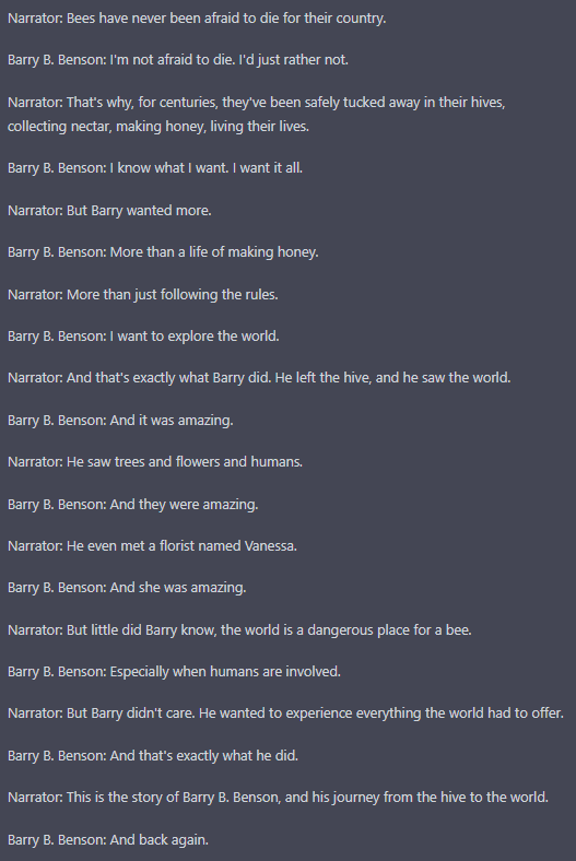 Pr0pelled's tweet photo. I asked ChatGPT to recite the opening narration to The Bee Movie, and this is what it gave me:

#ChatGPT #GPT #AI https://t.co/uv9s4mTSBP