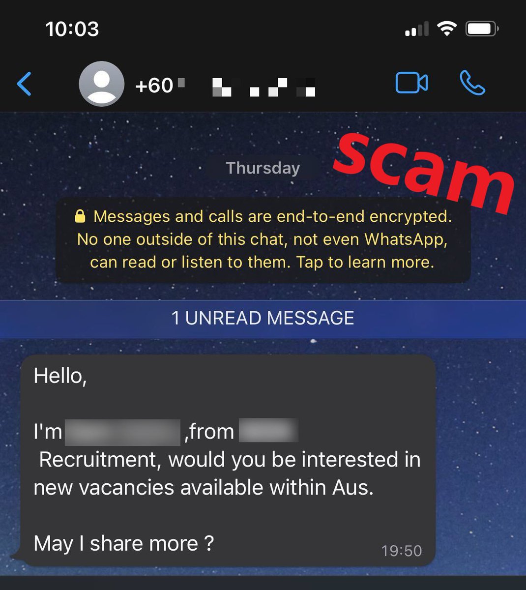 #SCAMALERT Scammers are impersonating recruiters. Beware of recruiters contacting you out of the blue on WhatsApp. If you get a message like this, delete, block, and report the number. Never share your personal or banking info with someone you don't know.
