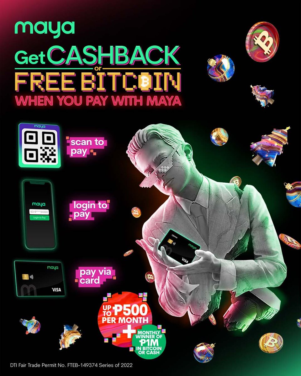 mayaofficialph's tweet photo. Whether it's for your Christmas shopping or payday budol - you always get up to ₱500 in Cashback or FREE Bitcoin when you PAY WITH MAYA via Number, Card or QR! 

You also earn 1 raffle entry on every Maya payment for a shot at ₱1M this month. 🎅

https://t.co/FKUr2k1Ekp https://t.co/Q23pnDEQUO