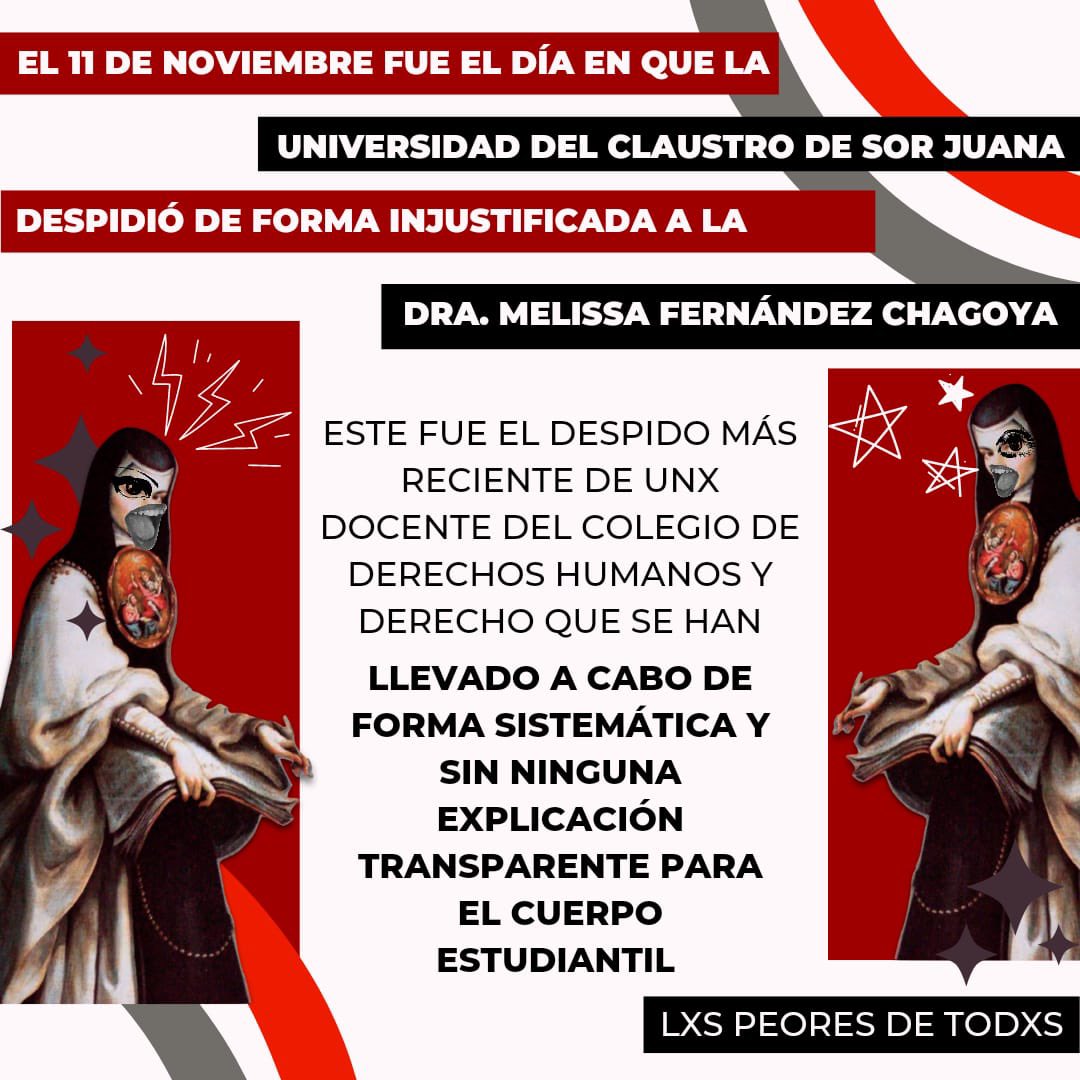 peoresdetodxs's tweet photo. Hoy, 11 de diciembre, se cumple un mes del despido injustificado de la Dra. Melissa Fernández Chagoya, docente de la licenciatura en derechos humanos y gestión de paz de la Universidad del Claustro de Sor Juana. https://t.co/ReGW1UnSUn