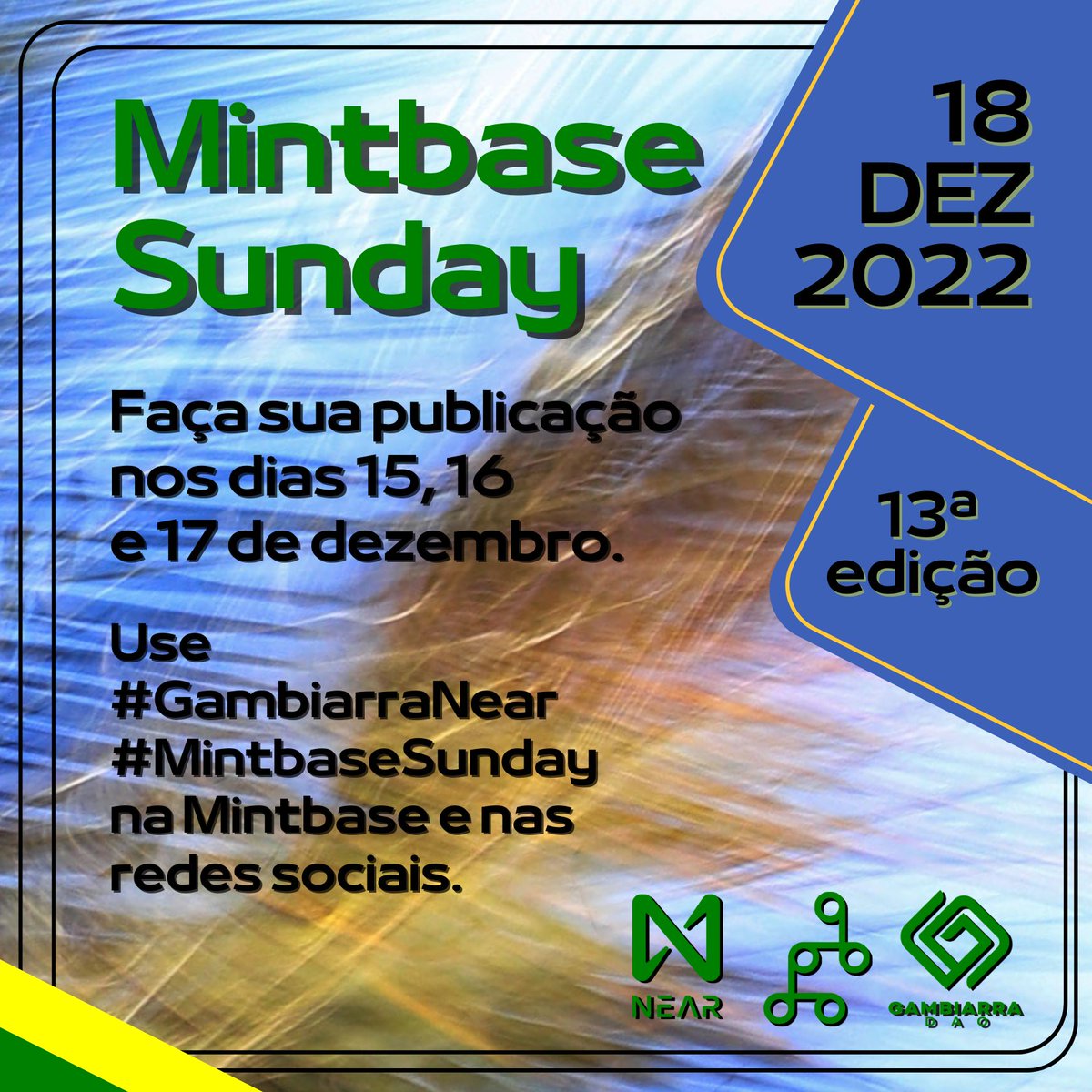 No dia 18/12 teremos a 13ª edição MintbaseSunday, comemoração de 1 ano dessa ação que já passou das 270 obras de arte catalogadas! VEM PARTICIPAR TAMBÉM! #NFTs por menos de 1 #NEAR. #NFT #GambiarraNear <a href="/mintbase/">Mintbase</a> ❤️ <a href="/MintbaseSunday/">Mintbase Sunday</a> #Mintbase #NearNFT #CriptoArteBR #Brasil