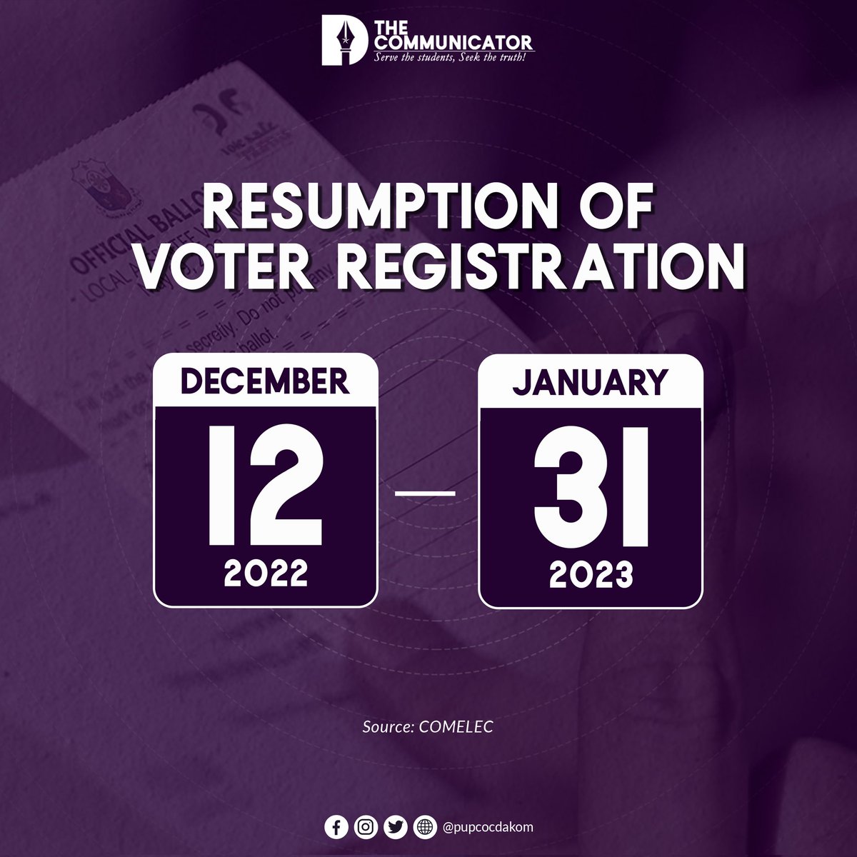 pupcocdakom's tweet photo. 𝗔𝗗𝗩𝗜𝗦𝗢𝗥𝗬 | The Commission on Elections (COMELEC) resumes voter registration today, December 12, 2022, to January 31, 2023.

Source: Commission on Elections https://t.co/5vEmEd93w3