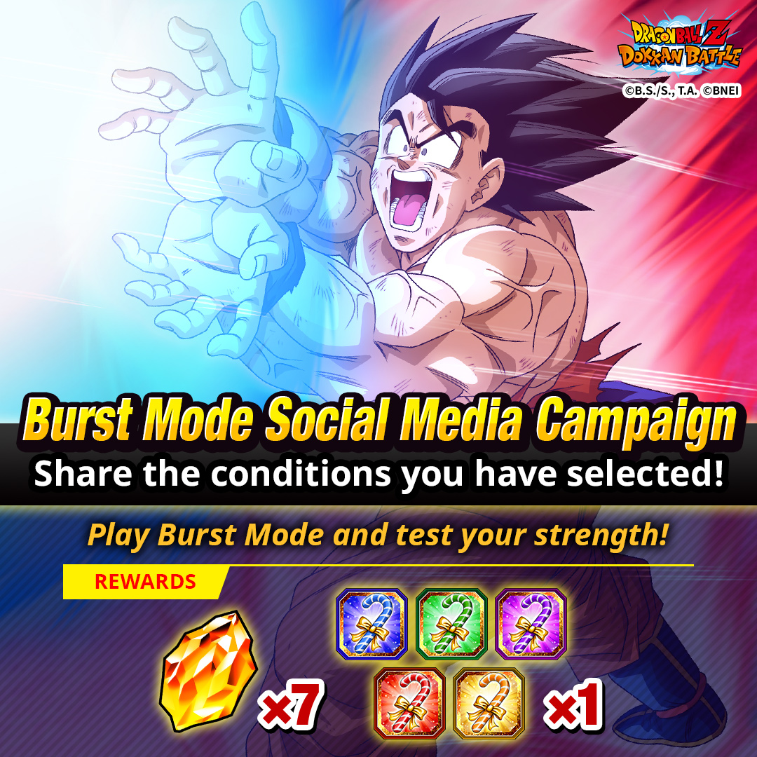 dokkan_global's tweet photo. [Burst Mode Social Media Campaign]

Post the conditions or the team you used in Burst Mode with  #DokkanBurstMode and get rewards!

Goal: 2K posts

#dokkanbattle #dokkanbattleglobal #dokkan #dragonball https://t.co/4okSk6c9lF