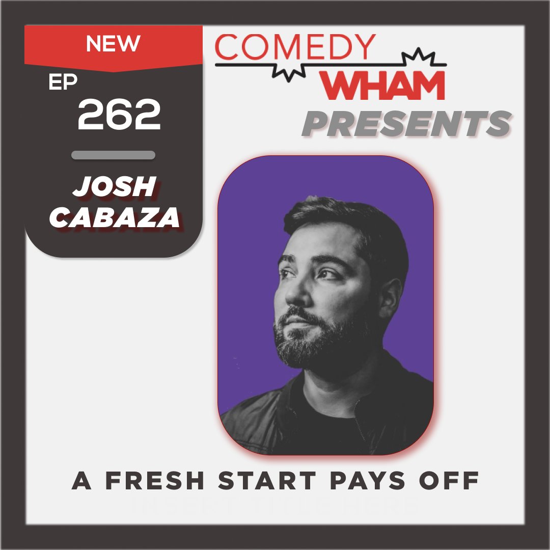 #262 Josh Cabaza: A Fresh Start Pays Off @joshuacabaza talks to @supermeowy about putting family first, his Comedy Frequency production company, fresh starts, the semifinals of FPIA, and the amazing story behind his upcoming new album Toys for Sale comedywham.com/podcast/josh-c…