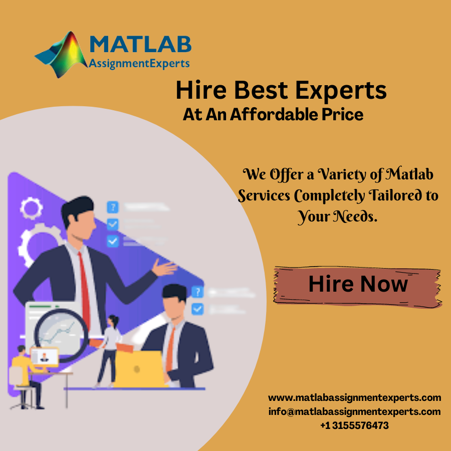 ExpertsMatlab's tweet image. Get your work done by the best MATLAB Experts at pocket friendly price. Hire an experienced experts from USA, Australia, Canada, and UK.
#matlabassignmenthelp #matlabhomeworkhelp #domymatlabassignment #domymatlabhomework #assignmenthelp #homeworkhelp #university #academicproject