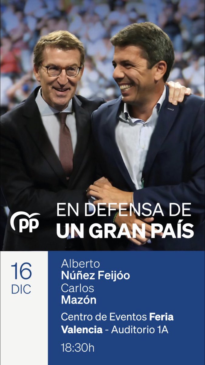 El viernes nos vemos en la Feria de Valencia con los próximos Presidentes:
 Comunitat Valenciana @CarlosMazon40 
Gobierno de España <a href="/NunezFeijoo/">Alberto Núñez Feijóo</a> .  

Qué no te lo cuenten!! Vívelo!!     

#eleccionesYa