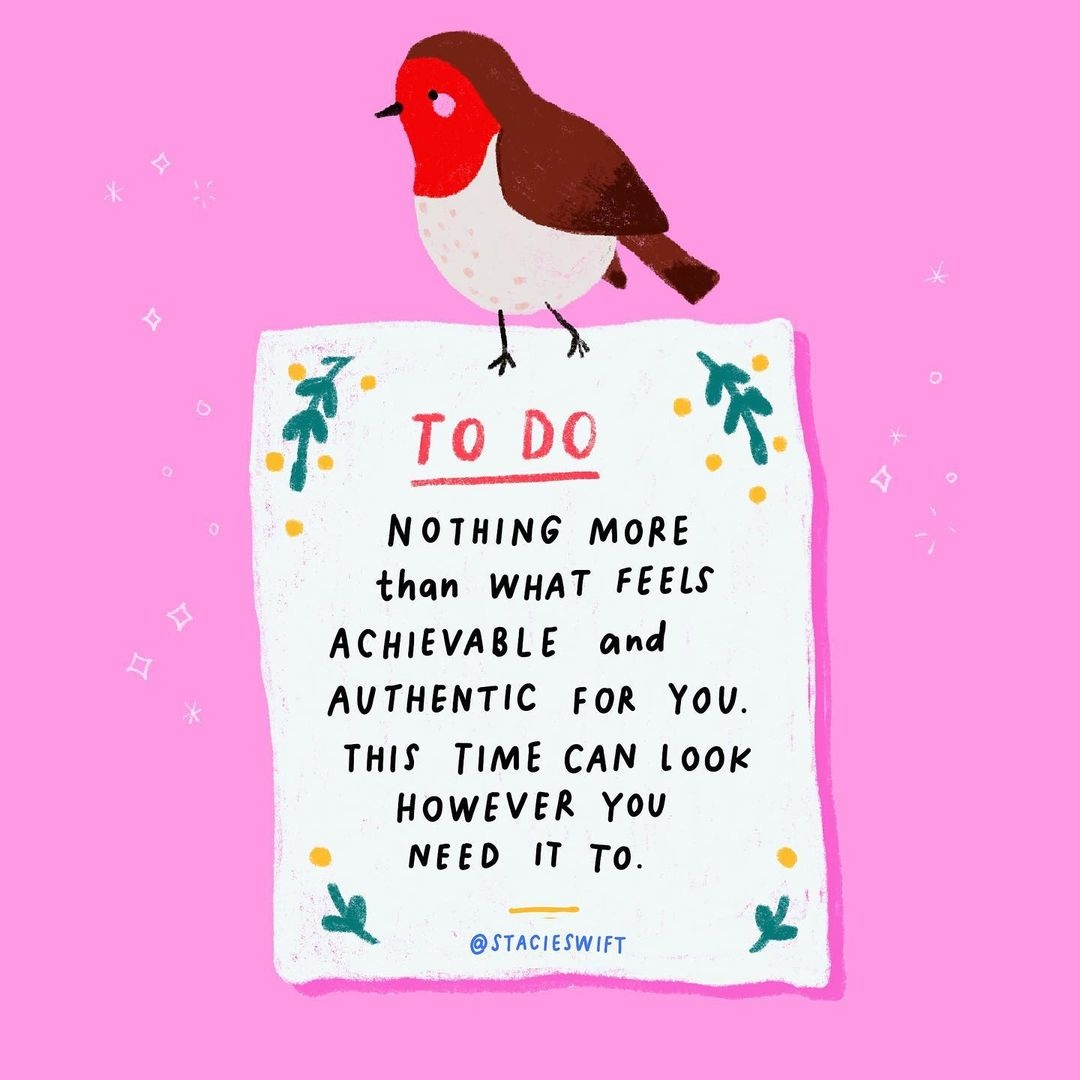 I couldn't not share this illustration from @stacieswift. Christmas is tough for lots of people, it brings up plenty of painful emotions and memories for lots of us, so here's your reminder to set your own rules and do what works for YOU. 💖